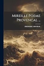 Mireille Poeme Provencal ...