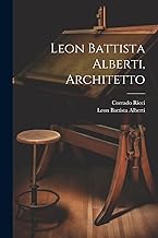 Leon Battista Alberti, Architetto