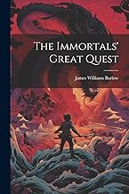 The Immortals' Great Quest