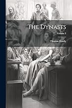 The Dynasts; Volume 3