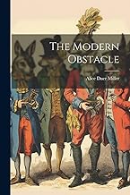 The Modern Obstacle