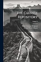 The Chinese Repository; Volume 4