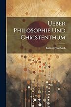 Ueber Philosophie und Christenthum