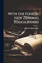 With the Fourth New Zealand Rough Riders