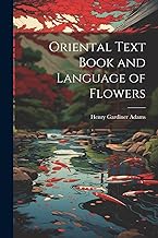 Oriental Text Book and Language of Flowers