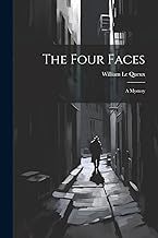 The Four Faces: A Mystery