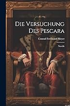 Die Versuchung des Pescara: Novelle