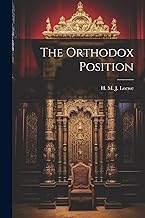 The Orthodox Position