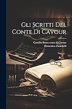 Gli Scritti del Conte di Cavour