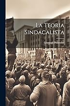 La Teoria Sindacalista