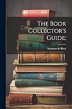 The Book Collector's Guide;