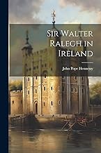 Sir Walter Ralegh in Ireland