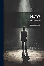 Plays: First -Fourth Series