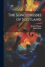 The Songstresses of Scotland