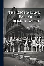 The Decline and Fall of the Roman Empire;: 9