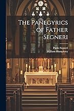 The Panegyrics of Father Segneri