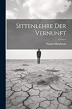 Sittenlehre der Vernunft