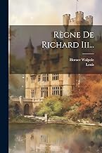 Règne De Richard Iii...