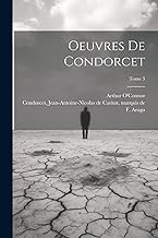 Oeuvres de Condorcet; Tome 3