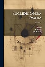 Euclidis opera omnia; Volumen 6