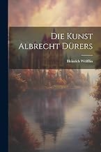 Die Kunst Albrecht Dürers