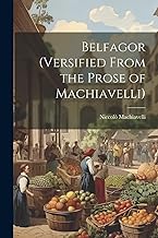 Belfagor (Versified From the Prose of Machiavelli)