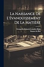 La Naissance De L'évanouissement De La Matière