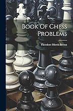 Book Of Chess Problems