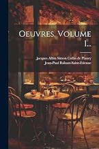 Oeuvres, Volume 1...