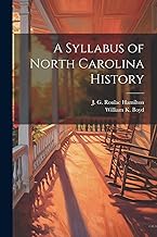A Syllabus of North Carolina History