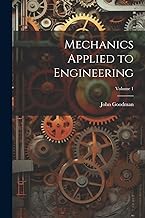 Mechanics Applied to Engineering; Volume 1