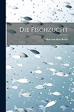 Die fischzucht