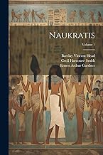 Naukratis; Volume 1