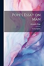 Pope's Essay on man; in Four Epistles