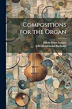 Compositions for the Organ