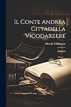 Il Conte Andrea Cittadella Vigodarzere: Memoria