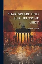 Shakespeare Und Der Deutsche Geist