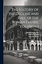 The History of the Decline and Fall of the Roman Empire, Volumen I