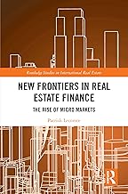 New Frontiers in Real Estate Finance: The Rise of Micro Markets
