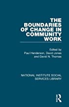 The Boundaries of Change in Community Work: 22