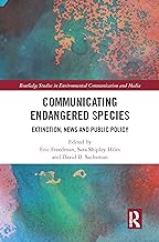 Communicating Endangered Species: Extinction, News and Public Policy