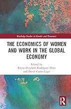 The Economics of Women and Work in the Global Economy