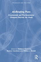 misReading Plato: Continental and Psychoanalytic Glimpses Beyond the Mask