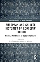 European and Chinese Histories of Economic Thought: Theories and Images of Good Governance