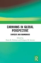 Caravans in Global Perspective: Contexts and Boundaries