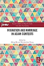 Migration and Marriage in Asian Contexts