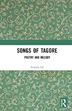 Songs of Tagore: Poetry and Melody