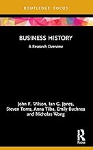 Business History: A Research Overview