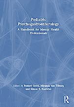 Pediatric Psychogastroenterology: A Handbook for Mental Health Professionals