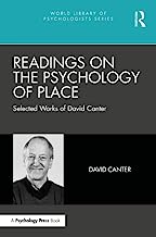 Readings on the Psychology of Place: Selected Works of David Canter